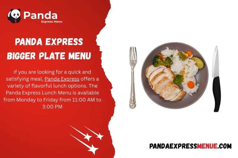 Panda Express Bigger Plate Menu