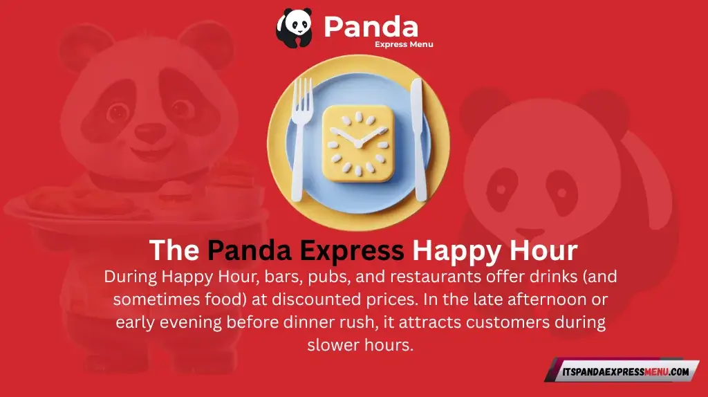 The Panda Express Happy Hours